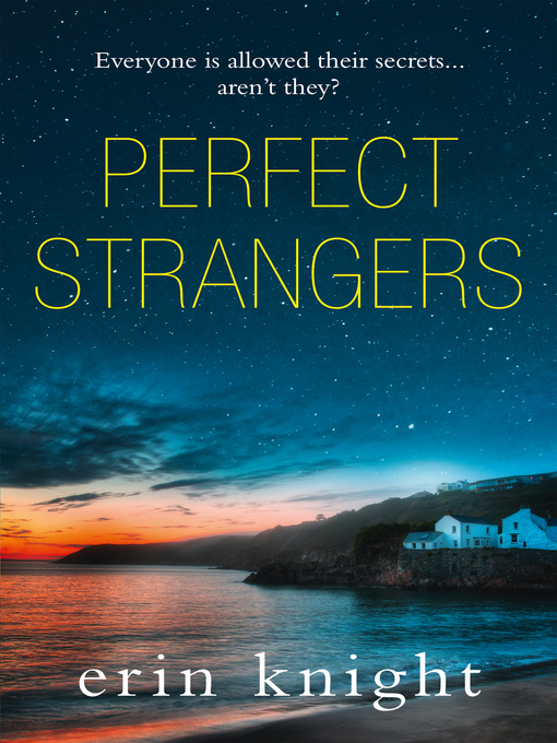 Title details for Perfect Strangers by Erin Knight - Available